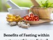 Benefits of Fasting within naturopathic medicine?